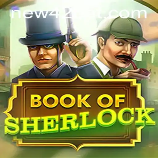 Unraveling the Mysteries in BookOfSherlock: A Comprehensive Guide with 42bet